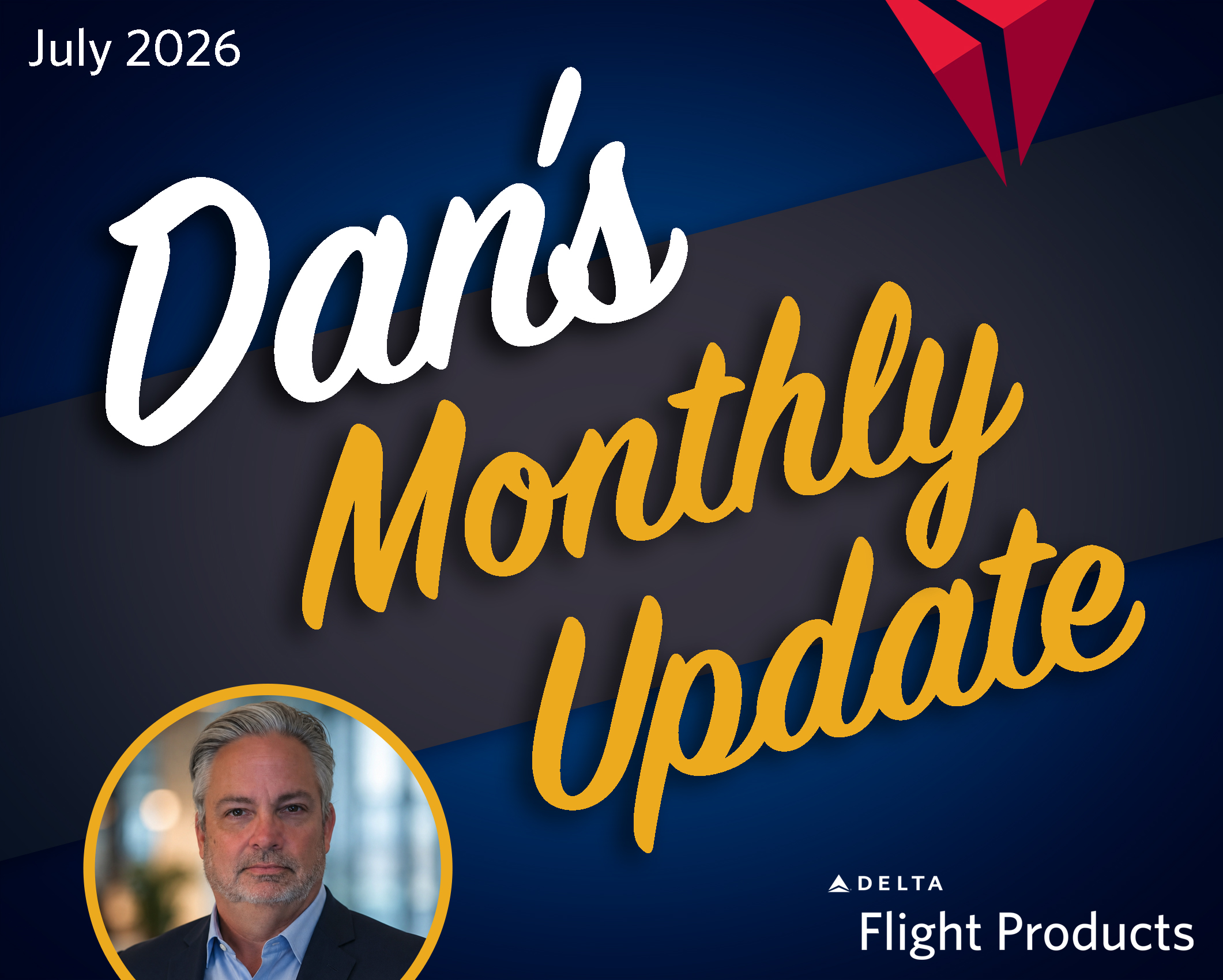 Dan's Monthly Update July