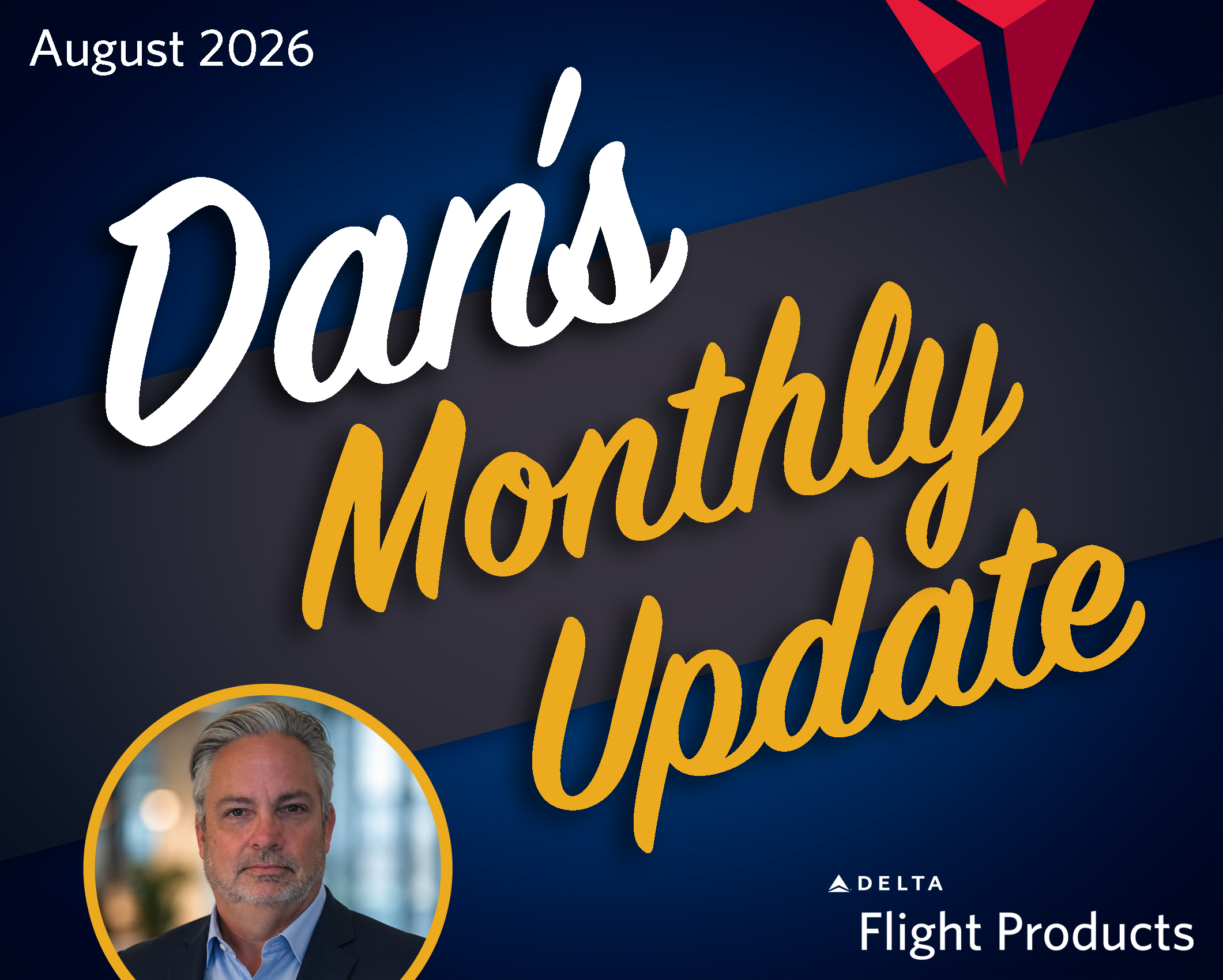 Dan's Monthly Update August